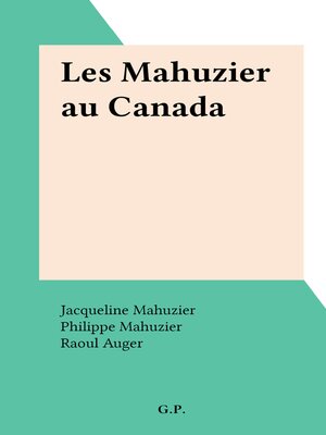 cover image of Les Mahuzier au Canada